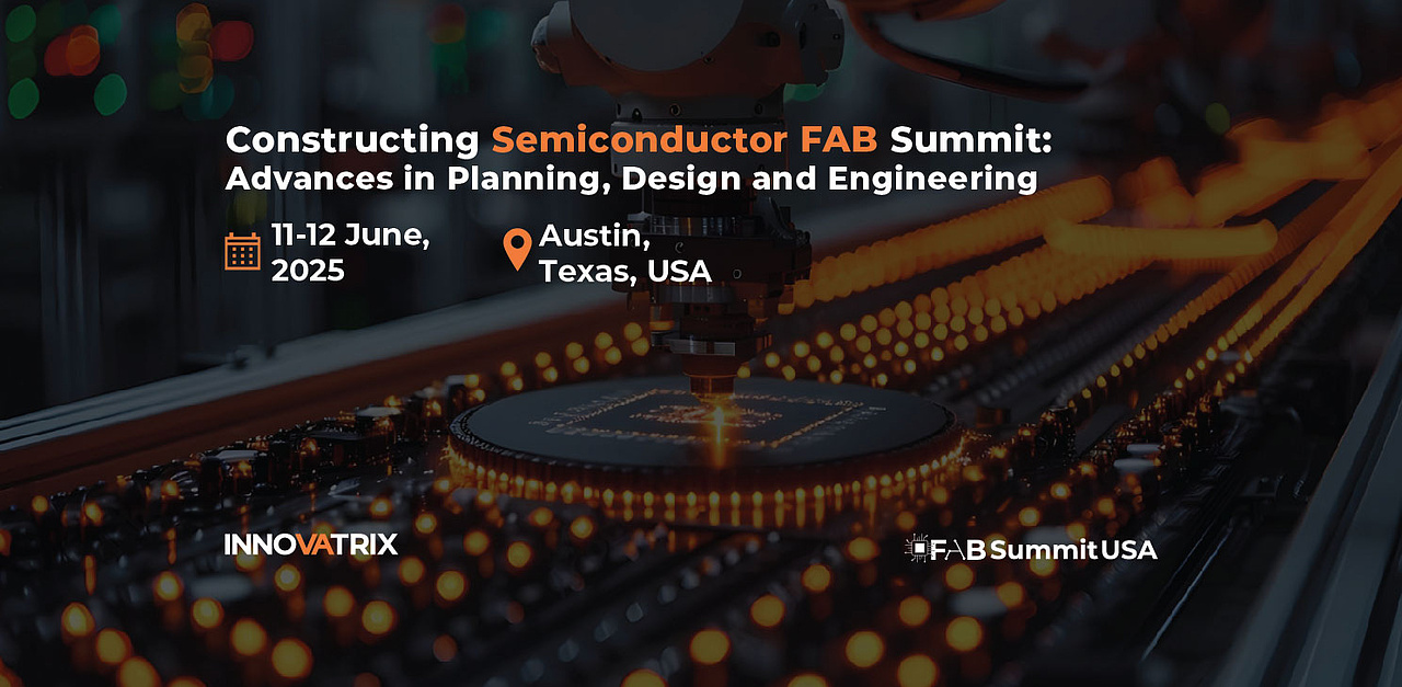 Constructing Semiconductor FAB Summit USA 2025