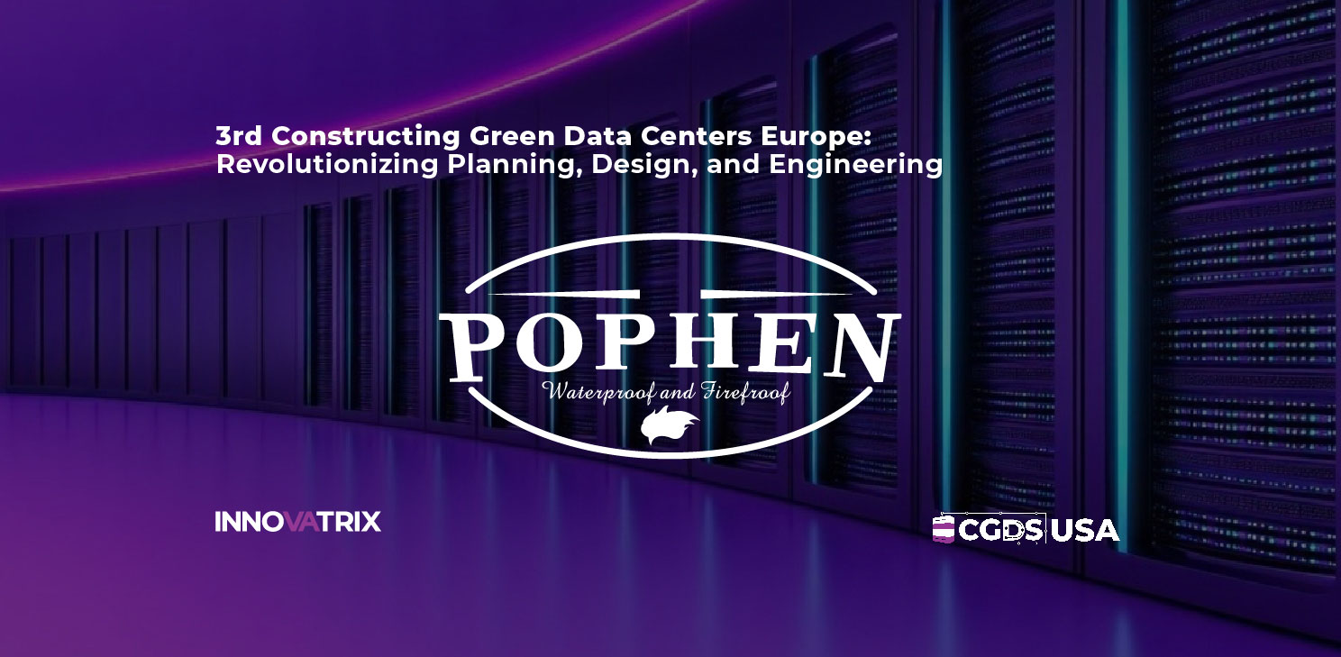 Pophen Sponsors 3rd Constructing Sustainable Data Centers Summit